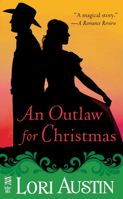 Book cover of An Outlaw For Christmas