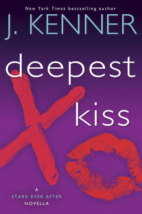 Book cover of Deepest Kiss: A Stark Ever After Novella
