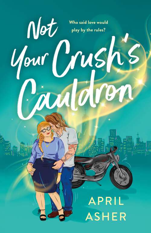 Book cover of Not Your Crush's Cauldron (Supernatural Singles #3)