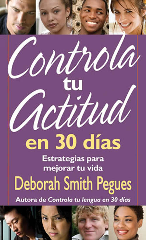 Book cover of Controla tu actitud en 30 dias