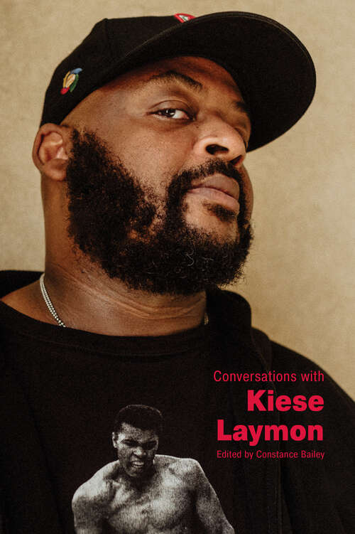 Book cover of Conversations with Kiese Laymon (EPUB Single) (Literary Conversations Series)