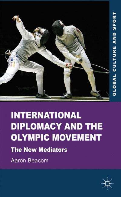 International Diplomacy and the Olympic Movement