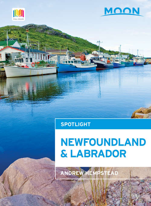 Book cover of Moon Spotlight Newfoundland and Labrador