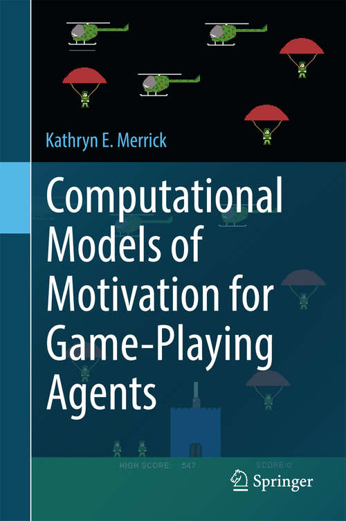 Book cover of Computational Models of Motivation for Game-Playing Agents