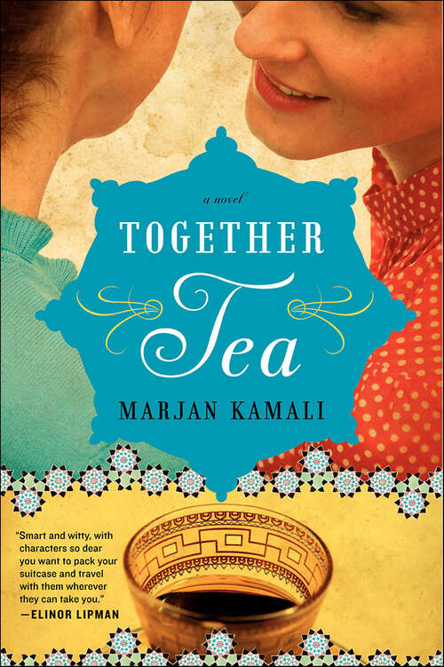 Book cover of Together Tea: A Novel