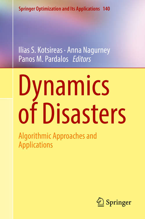 Dynamics of Disasters: Kalamata, Greece, June-july 2015 (Springer Proceedings in Mathematics & Statistics #185)