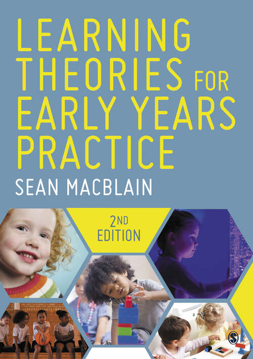 Book cover of Learning Theories for Early Years Practice (Second Edition)