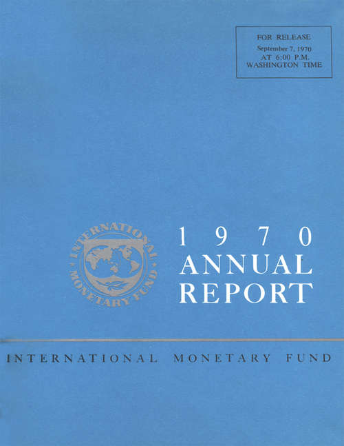 Book cover of Annual Report Of The Executive Directors For The Fiscal Year Ended April 30, 1970