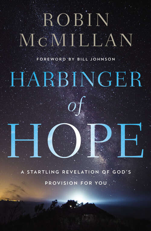 Book cover of Harbinger of Hope: A Startling Revelation of God's Provision for You