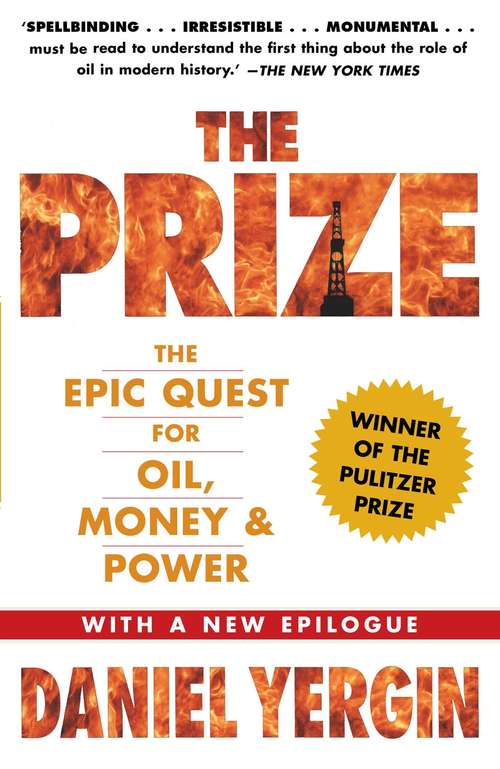 Book cover of The Prize: The Epic Quest for Oil, Money & Power