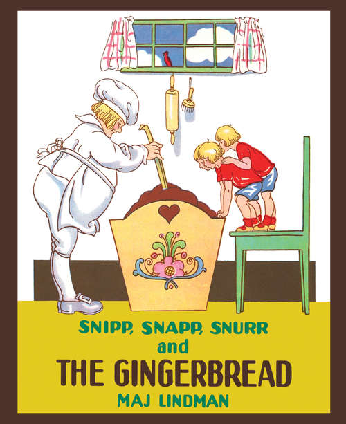 Book cover of Snipp, Snapp, Snurr and the Gingerbread