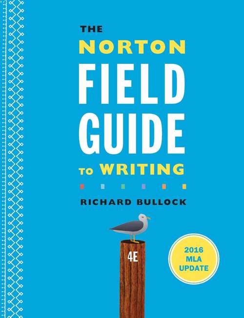 Book cover of The Norton Field Guide To Writing (Fourth Edition with 2016 MLA Update)