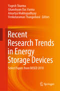Recent Research Trends in Energy Storage Devices: Select Papers from IMSED 2018