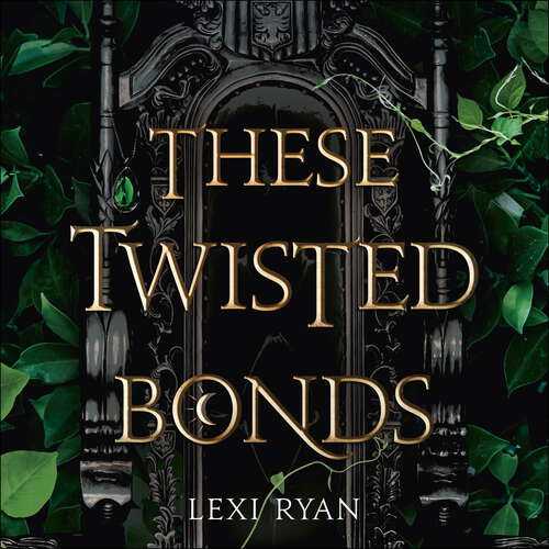 Book cover of These Twisted Bonds (These Hollow Vows)
