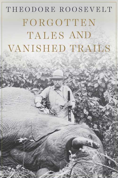 Book cover of Forgotten Tales and Vanished Trails