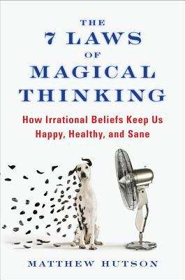 Book cover of The 7 Laws of Magical Thinking