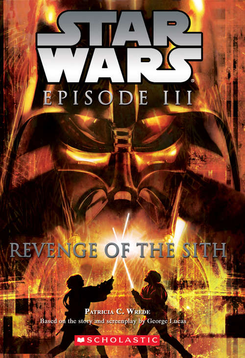 Book cover of Star Wars®: Revenge of the Sith