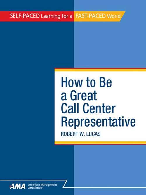 Book cover of How to Be a Great Call Center Representative