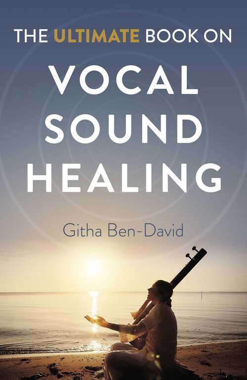 Book cover of Ultimate Book on Vocal Sound Healing