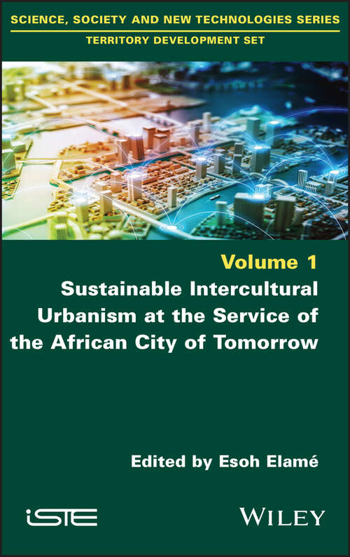 Book cover of Sustainable Intercultural Urbanism at the Service of the African City of Tomorrow