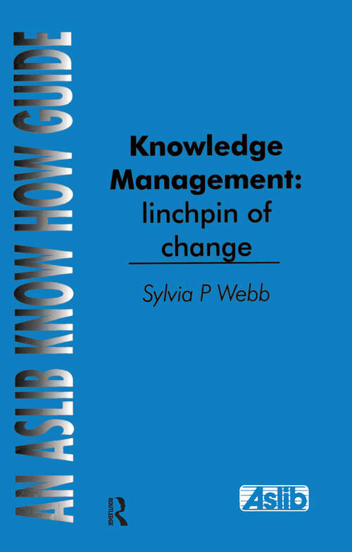 Book cover of Knowledge Management: Linchpin of Change