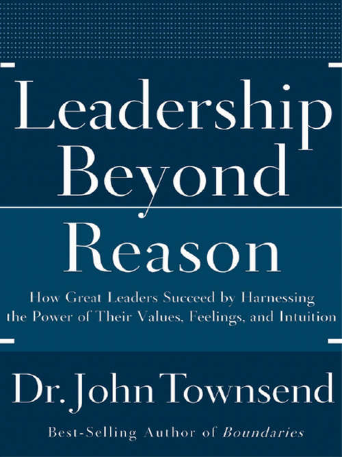 Book cover of Leadership Beyond Reason