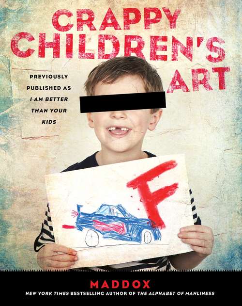 Book cover of Crappy Children's Art