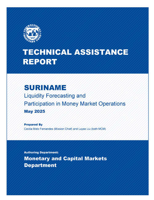 Book cover of Suriname: Technical Assistance Report-Liquidity Forecasting and Participation in Money Market Operations
