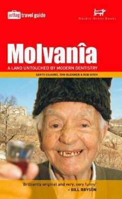 Molvania: a land untouched by modern dentistry (Jetlag Travel Guides)