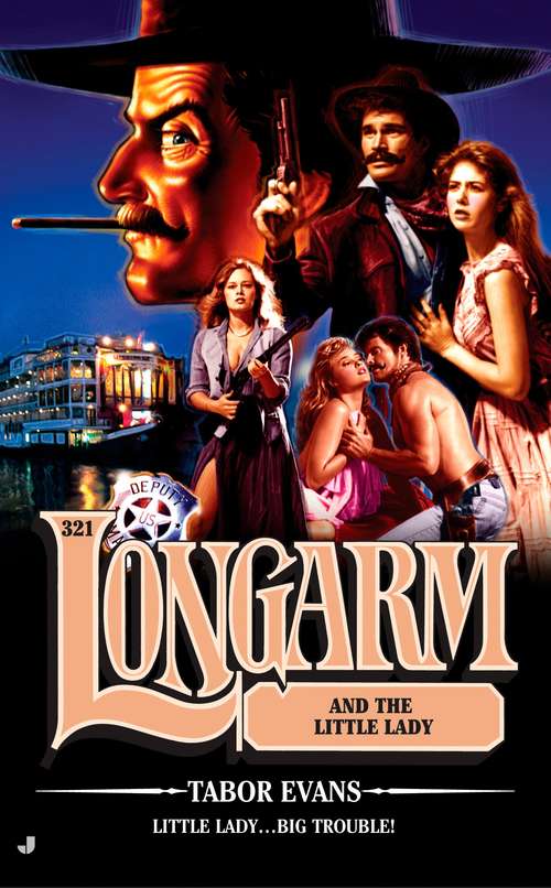 Book cover of Longarm and the Little Lady (Longarm #321)