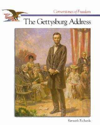 Book cover of The Gettysburg Address (Cornerstones of Freedom)