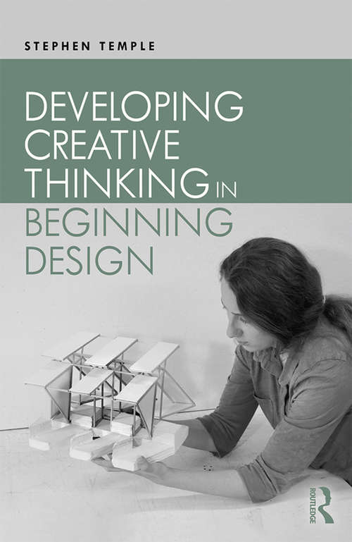 Book cover of Developing Creative Thinking in Beginning Design