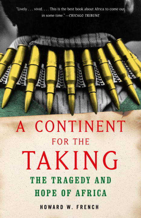 Book cover of A Continent for the Taking: The Tragedy and Hope of Africa