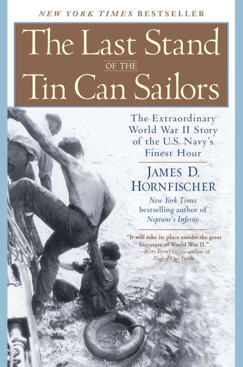 Book cover of The Last Stand of the Tin Can Sailors: The Extraordinary World War II Story of the U.S. Navy's Finest Hour