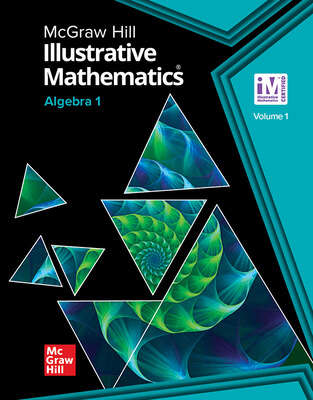 Book cover of McGraw Hill Illustrative Mathematics®: Algebra 1, Volume 1