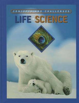 Concepts and Challenges: Life Science (4th Edition)