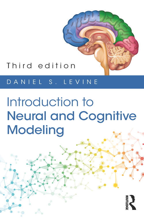 Book cover of Introduction to Neural and Cognitive Modeling: 3rd Edition (3)