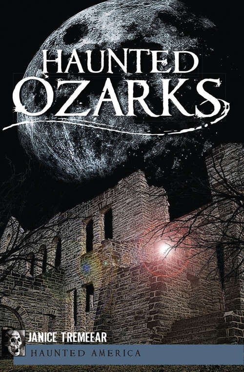Book cover of Haunted Ozarks (Haunted America)