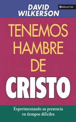Book cover of Tenemos hambre de Cristo