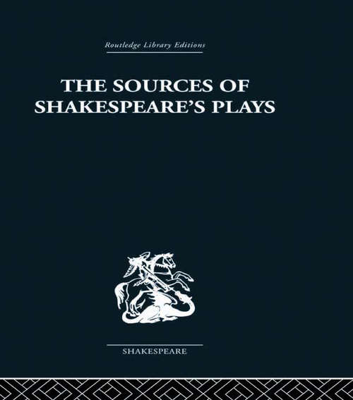 Book cover of The Sources of Shakespeare's Plays