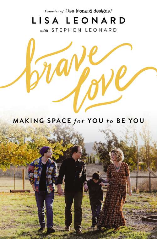 Book cover of Brave Love: Making Space for You to Be You