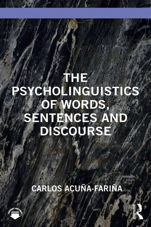 Book cover of The Psycholinguistics of Words, Sentences and Discourse (1)