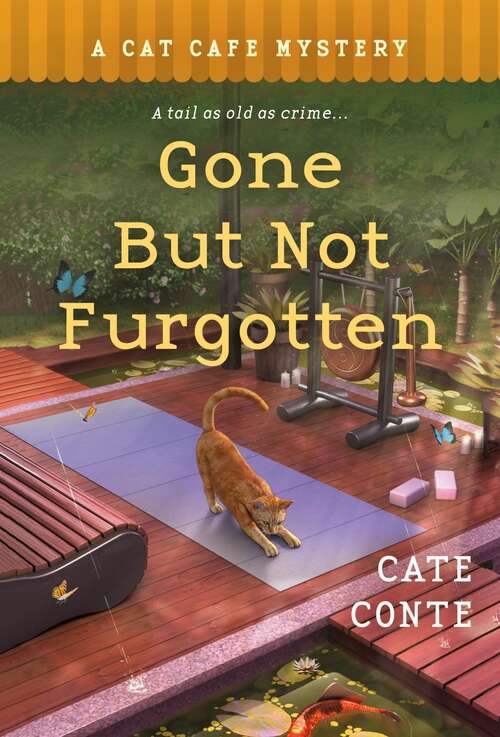 Book cover of Gone but Not Furgotten: A Cat Cafe Mystery (Cat Cafe Mystery Series #6)