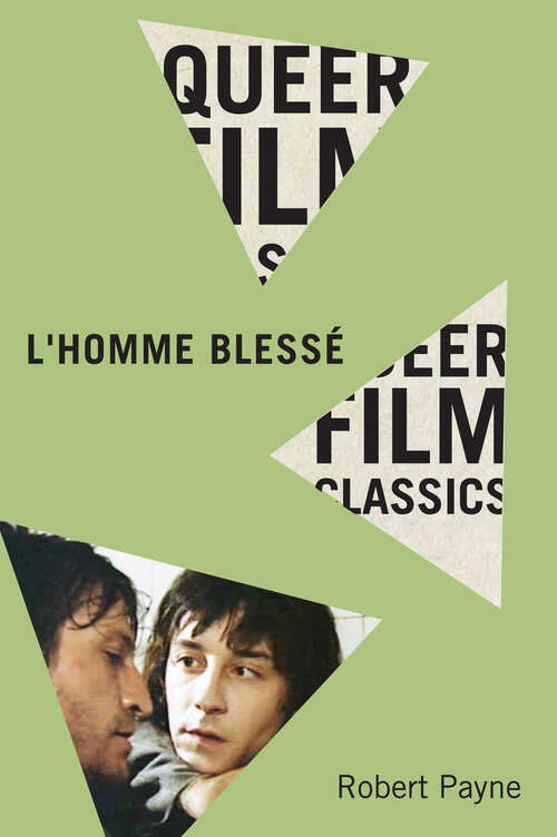 Book cover of L'Homme blessé (Queer Film Classics)