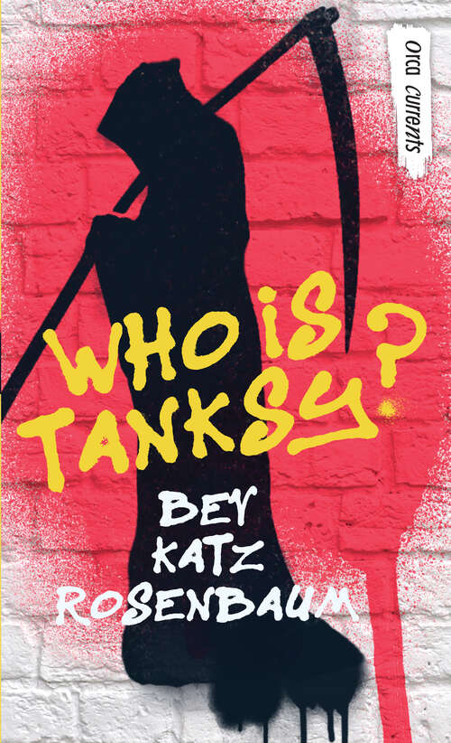 Book cover of Who is Tanksy? (Orca Currents)