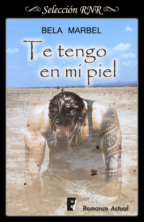 Book cover of Te tengo en mi piel (Segundas oportunidades #2)