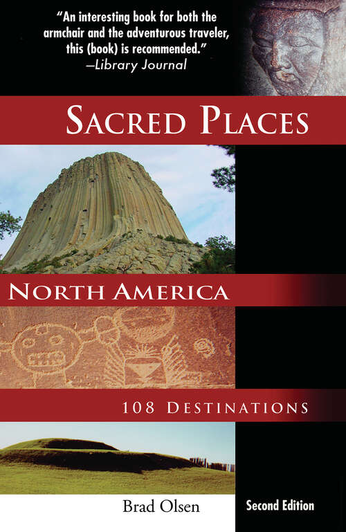 Book cover of Sacred Places North America: 108 Destinations