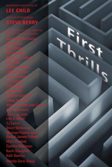 Book cover of First Thrills: High-Octane Stories from the Hottest Thriller Authors