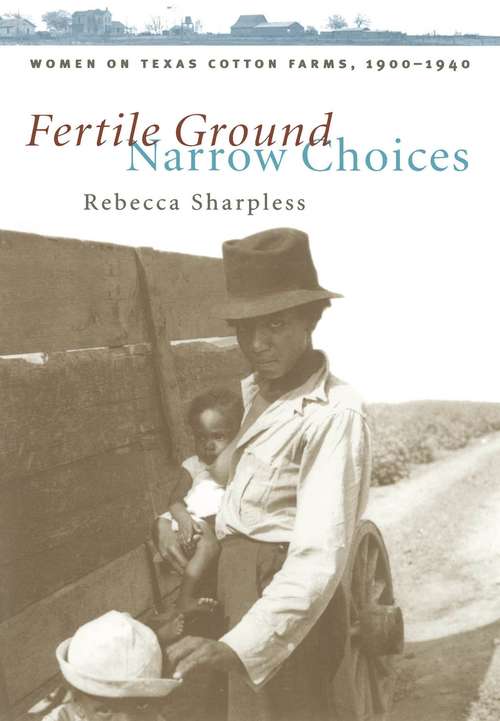 Book cover of Fertile Ground, Narrow Choices