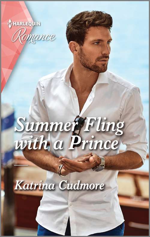Summer Fling with a Prince: Summer Fling With A Prince (royals Of Monrosa) / Their Second-time Valentine (the Fortunes Of Texas: The Hotel Fortune) (Royals of Monrosa #3)